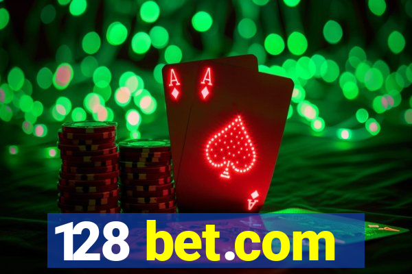 128 bet.com